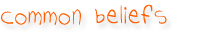 common beliefs