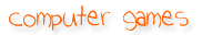 computer games