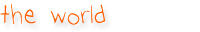 the world